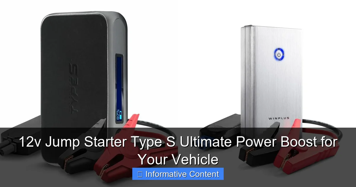 12v Jump Starter Type S Ultimate Power Boost for Your Vehicle