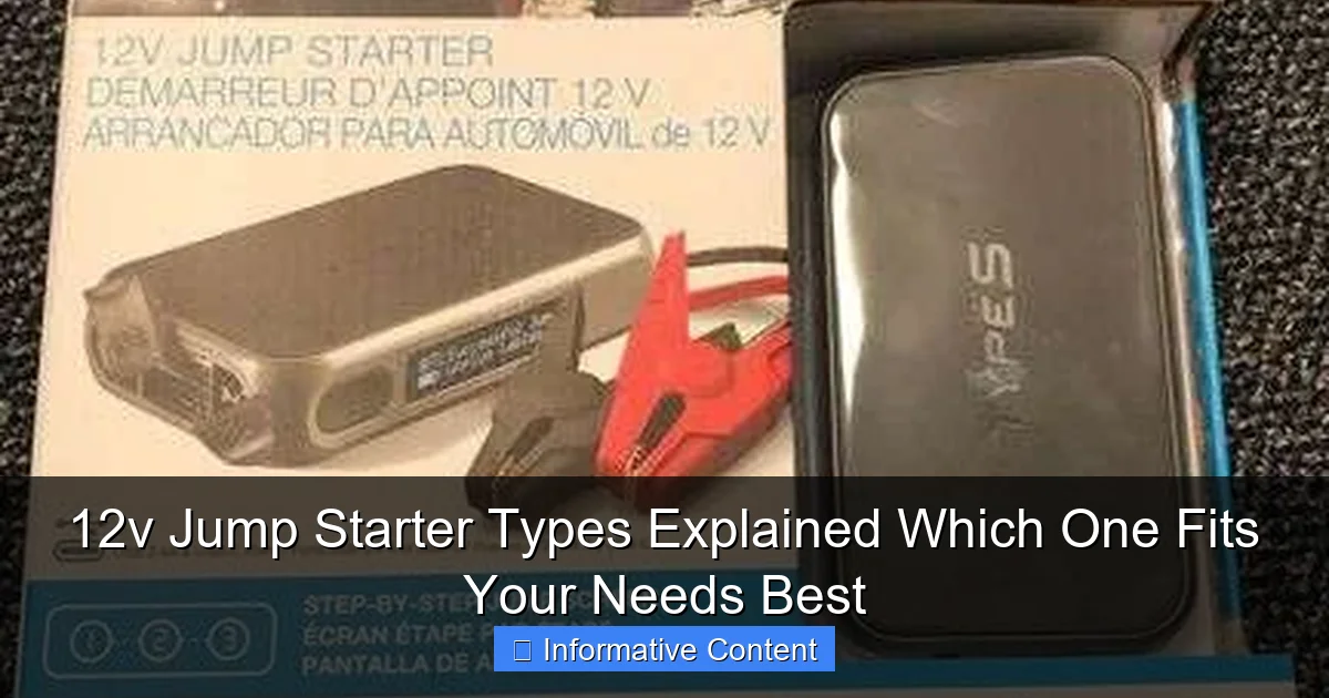 12v Jump Starter Types Explained Which One Fits Your Needs Best