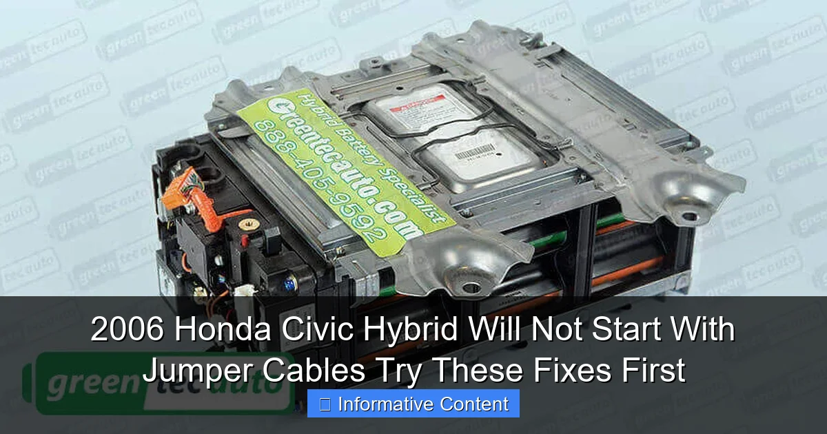 2006 Honda Civic Hybrid Will Not Start With Jumper Cables Try These Fixes First