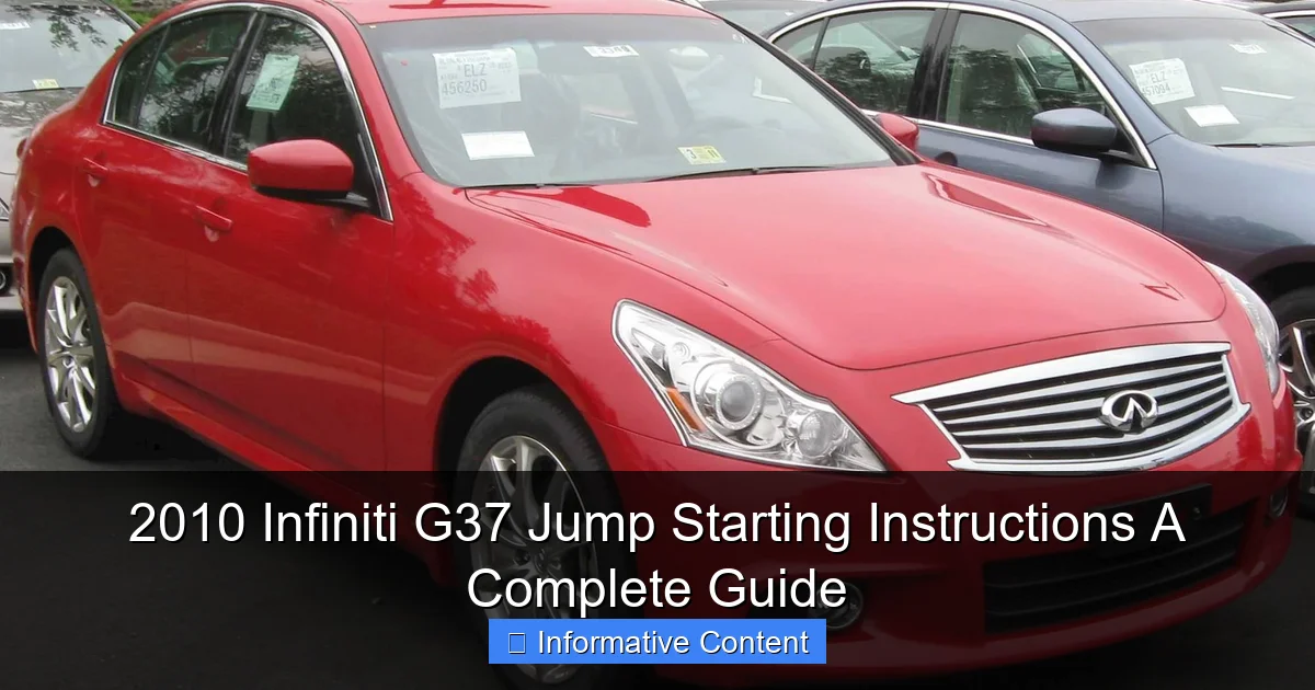 2010 Infiniti G37 Jump Starting Instructions A Complete Guide