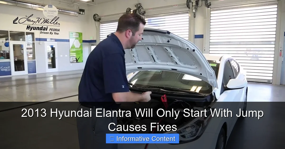 2013 Hyundai Elantra Will Only Start With Jump Causes Fixes