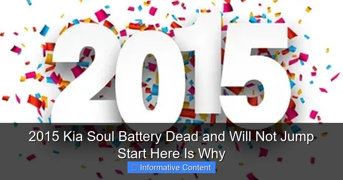 2015 Kia Soul Battery Dead and Will Not Jump Start Here Is Why