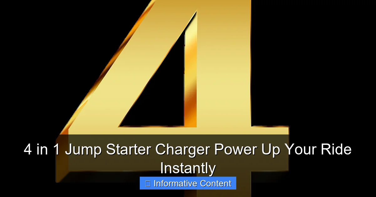 4 in 1 Jump Starter Charger Power Up Your Ride Instantly