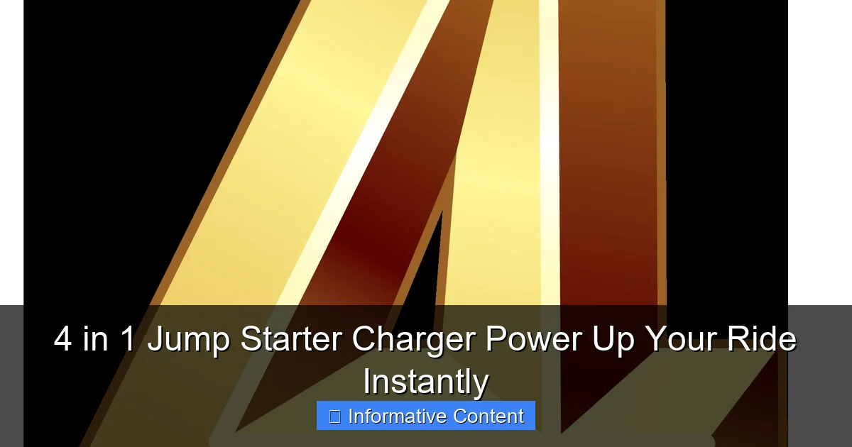 4 in 1 Jump Starter Charger Power Up Your Ride Instantly