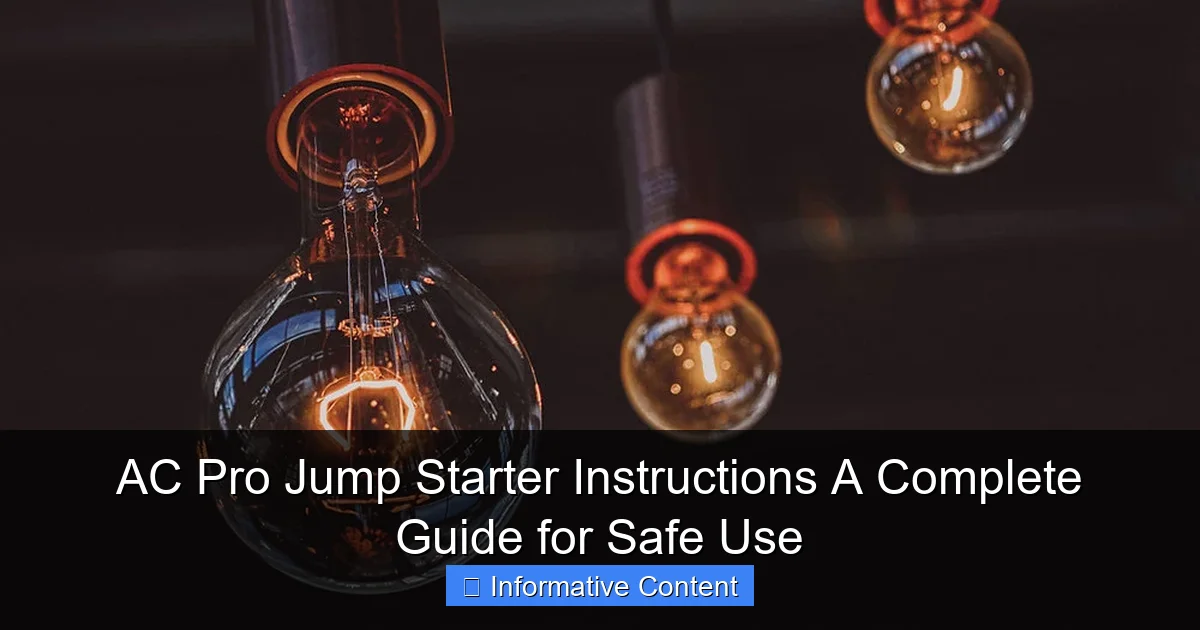 AC Pro Jump Starter Instructions A Complete Guide for Safe Use