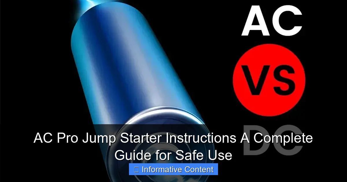 AC Pro Jump Starter Instructions A Complete Guide for Safe Use