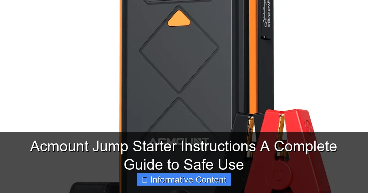 Acmount Jump Starter Instructions A Complete Guide to Safe Use