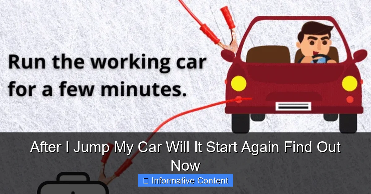 After I Jump My Car Will It Start Again Find Out Now