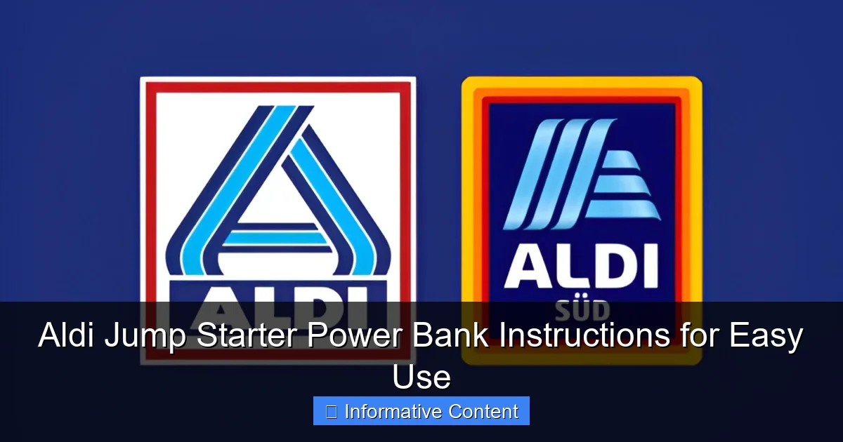Aldi Jump Starter Power Bank Instructions for Easy Use