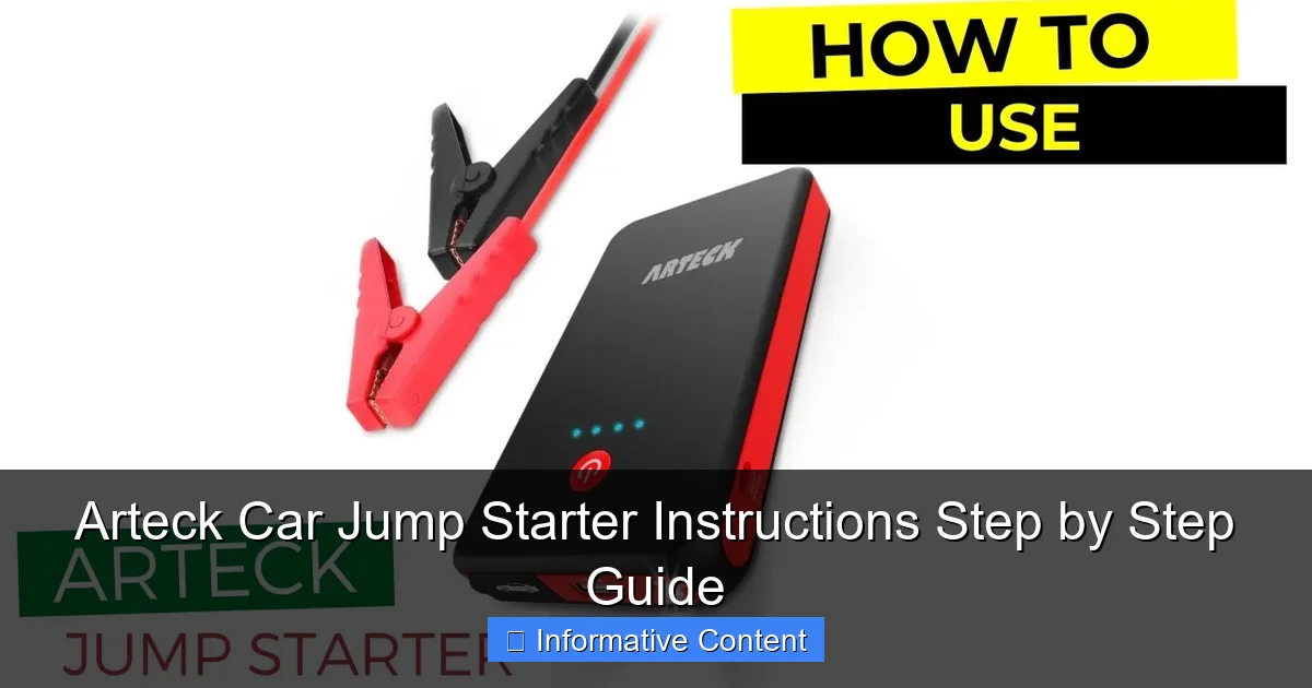 Arteck Car Jump Starter Instructions Step by Step Guide