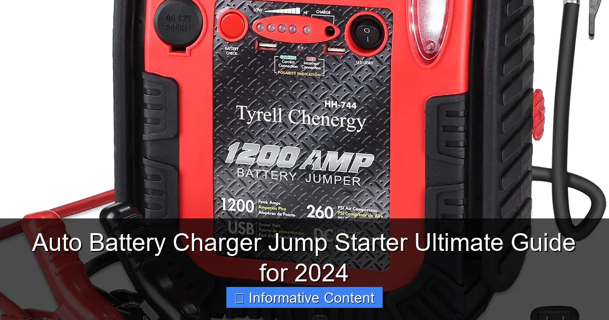 Auto Battery Charger Jump Starter Ultimate Guide for 2024