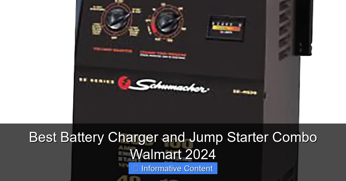Best Battery Charger and Jump Starter Combo Walmart 2024