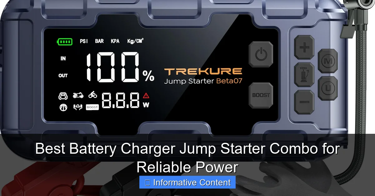 Best Battery Charger Jump Starter Combo for Reliable Power