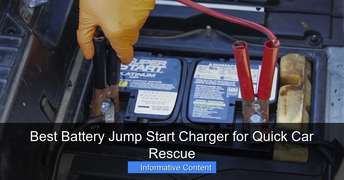 Best Battery Jump Start Charger for Quick Car Rescue
