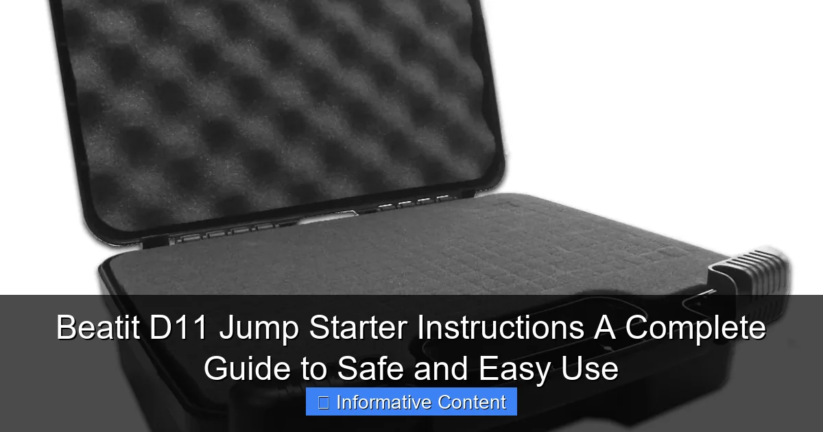 Beatit D11 Jump Starter Instructions A Complete Guide to Safe and Easy Use