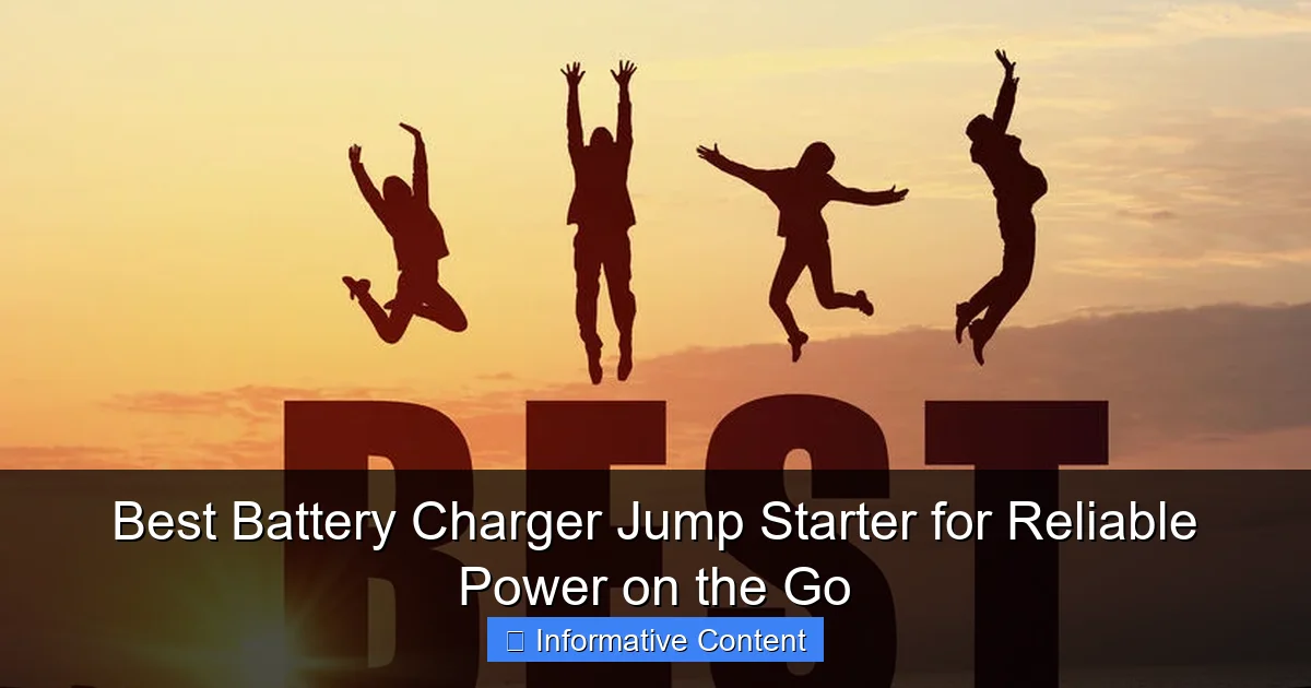 Best Battery Charger Jump Starter for Reliable Power on the Go