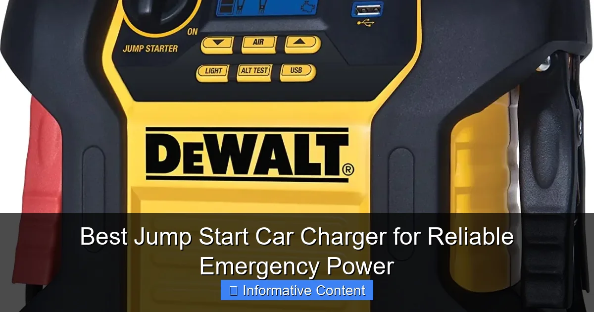 Best Jump Start Car Charger for Reliable Emergency Power