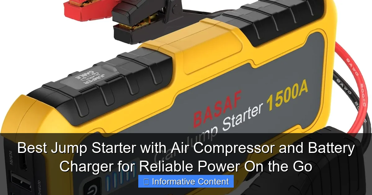Best Jump Starter with Air Compressor and Battery Charger for Reliable Power On the Go
