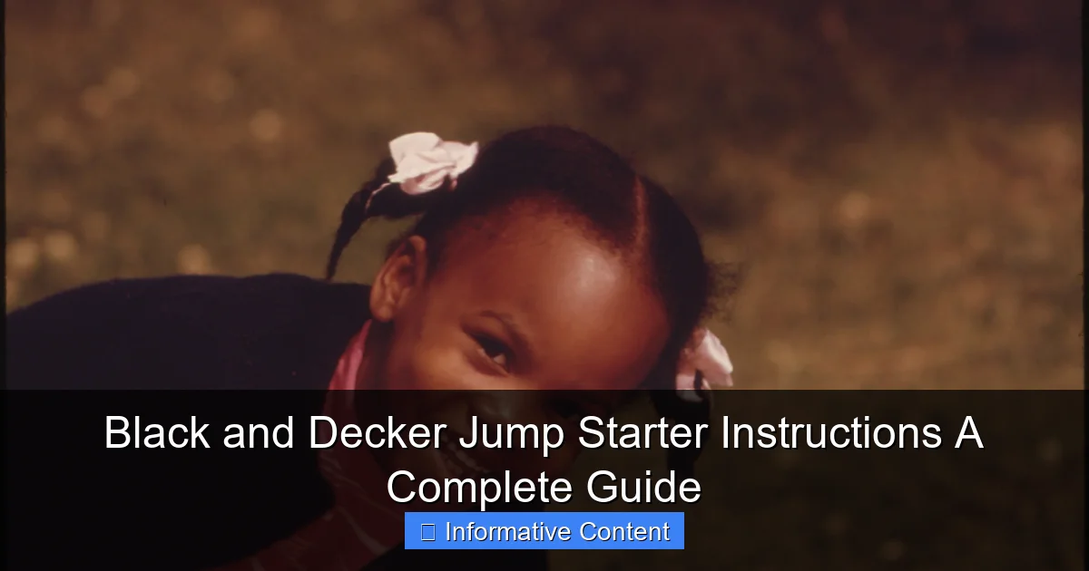 Black and Decker Jump Starter Instructions A Complete Guide