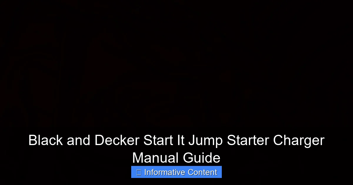 Black and Decker Start It Jump Starter Charger Manual Guide