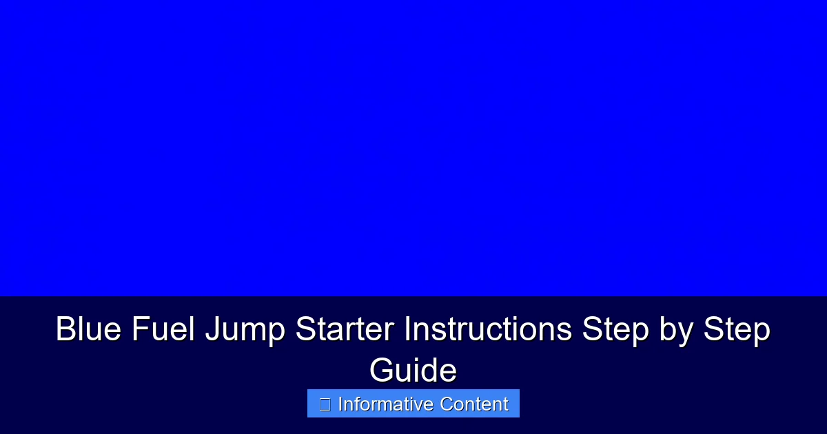 Blue Fuel Jump Starter Instructions Step by Step Guide