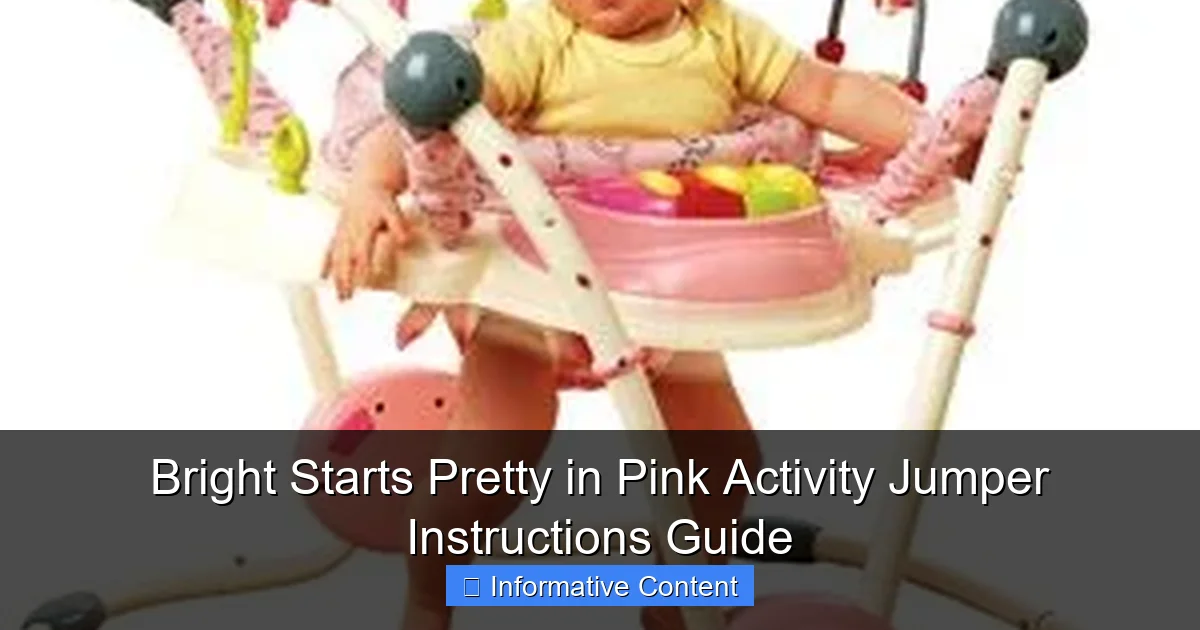 Bright Starts Pretty in Pink Activity Jumper Instructions Guide
