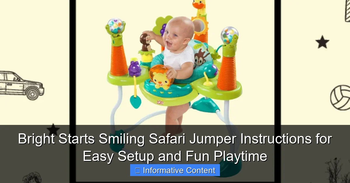 Bright Starts Smiling Safari Jumper Instructions for Easy Setup and Fun Playtime