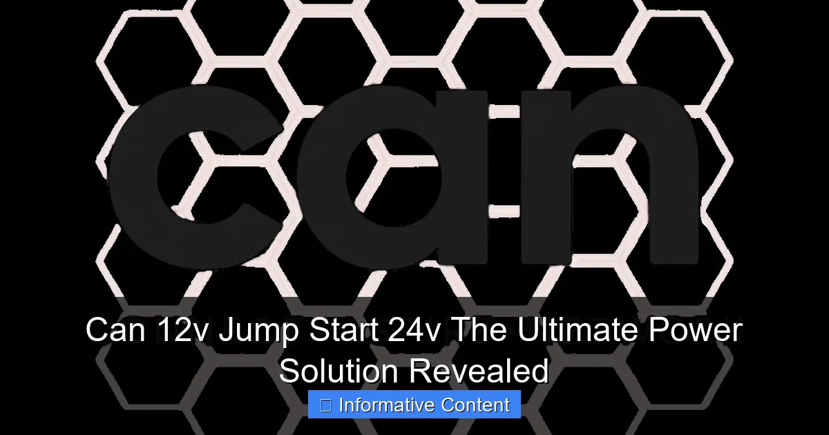 Can 12v Jump Start 24v The Ultimate Power Solution Revealed