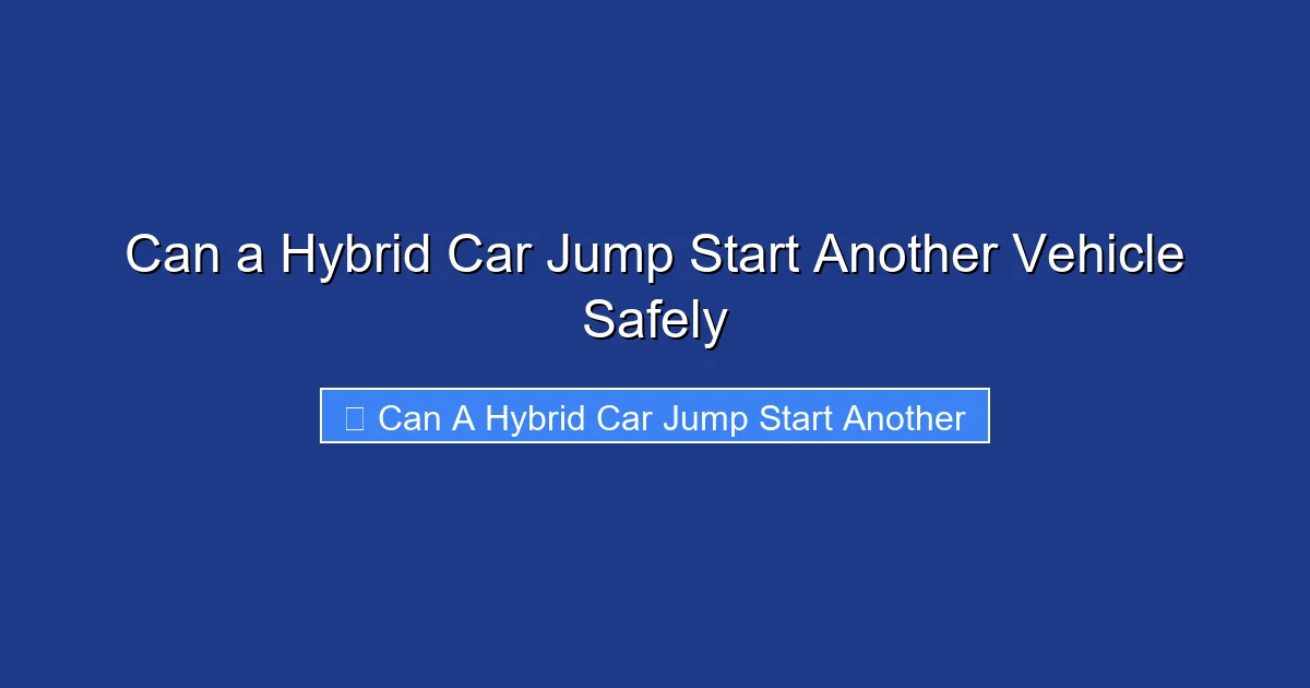 Can a Hybrid Car Jump Start Another Vehicle Safely
