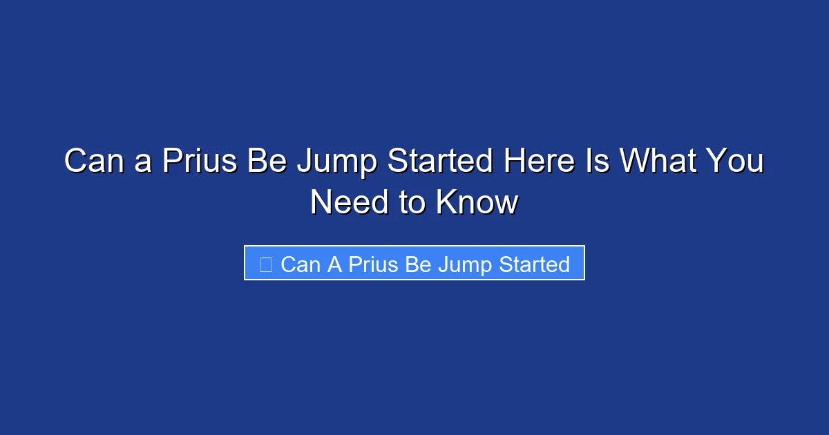 Can a Prius Be Jump Started Here Is What You Need to Know