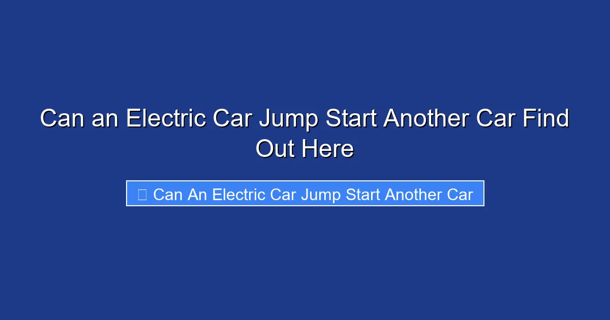 Can an Electric Car Jump Start Another Car Find Out Here
