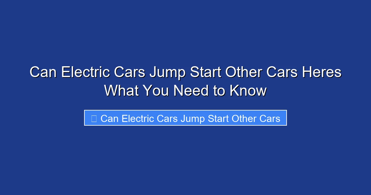 Can Electric Cars Jump Start Other Cars Heres What You Need to Know