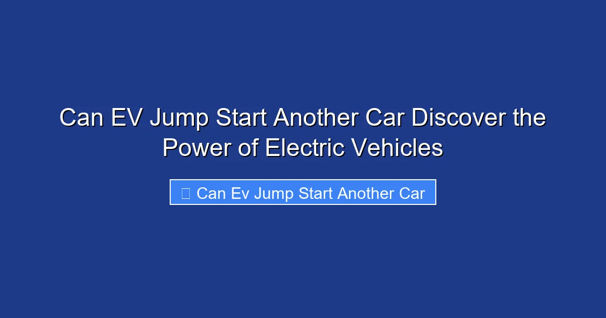 Can EV Jump Start Another Car Discover the Power of Electric Vehicles