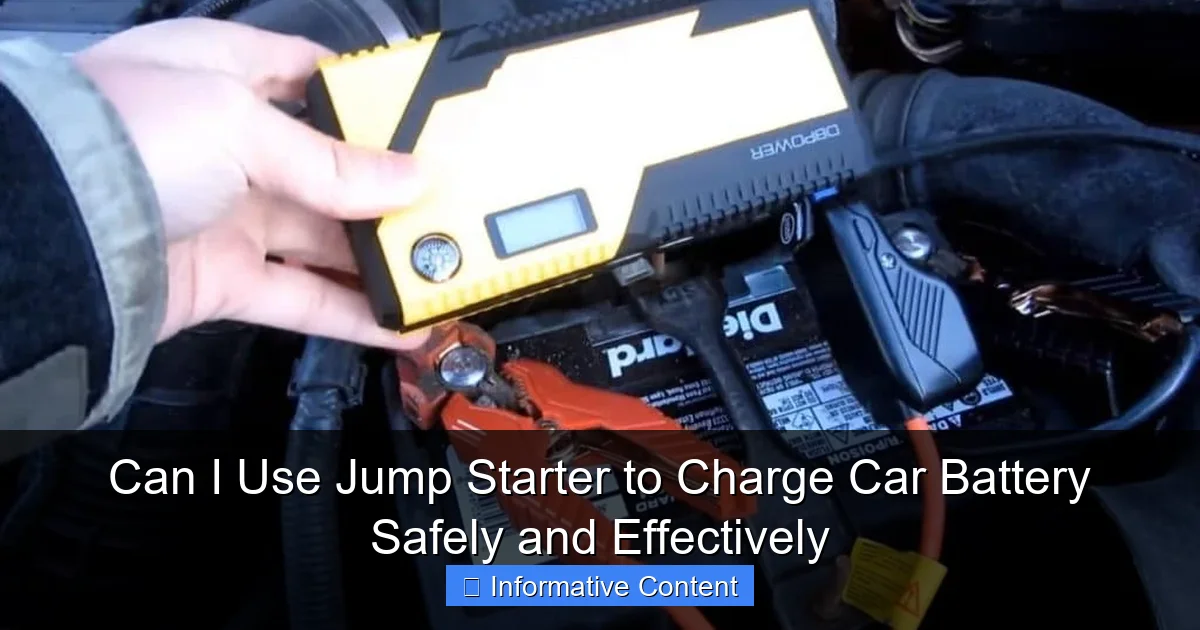 Can I Use Jump Starter to Charge Car Battery Safely and Effectively