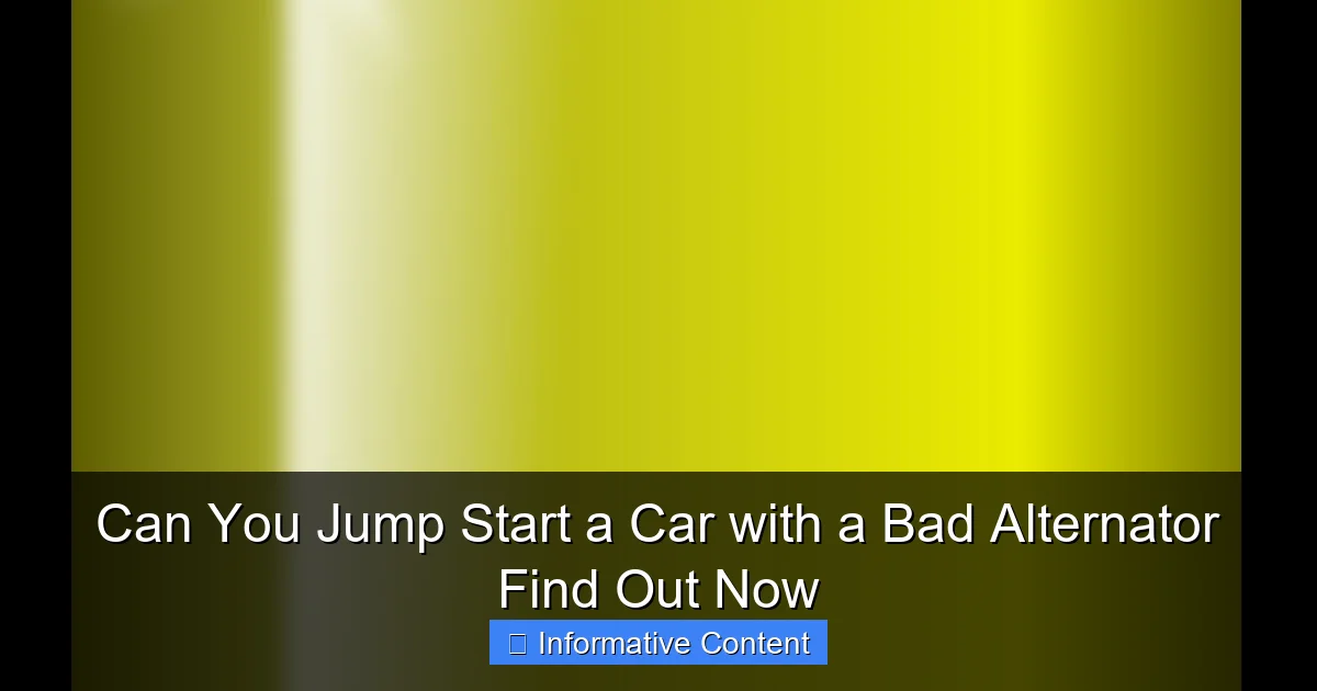 Can You Jump Start a Car with a Bad Alternator Find Out Now
