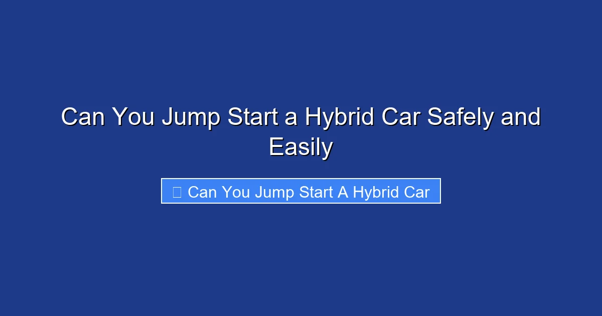 Can You Jump Start a Hybrid Car Safely and Easily