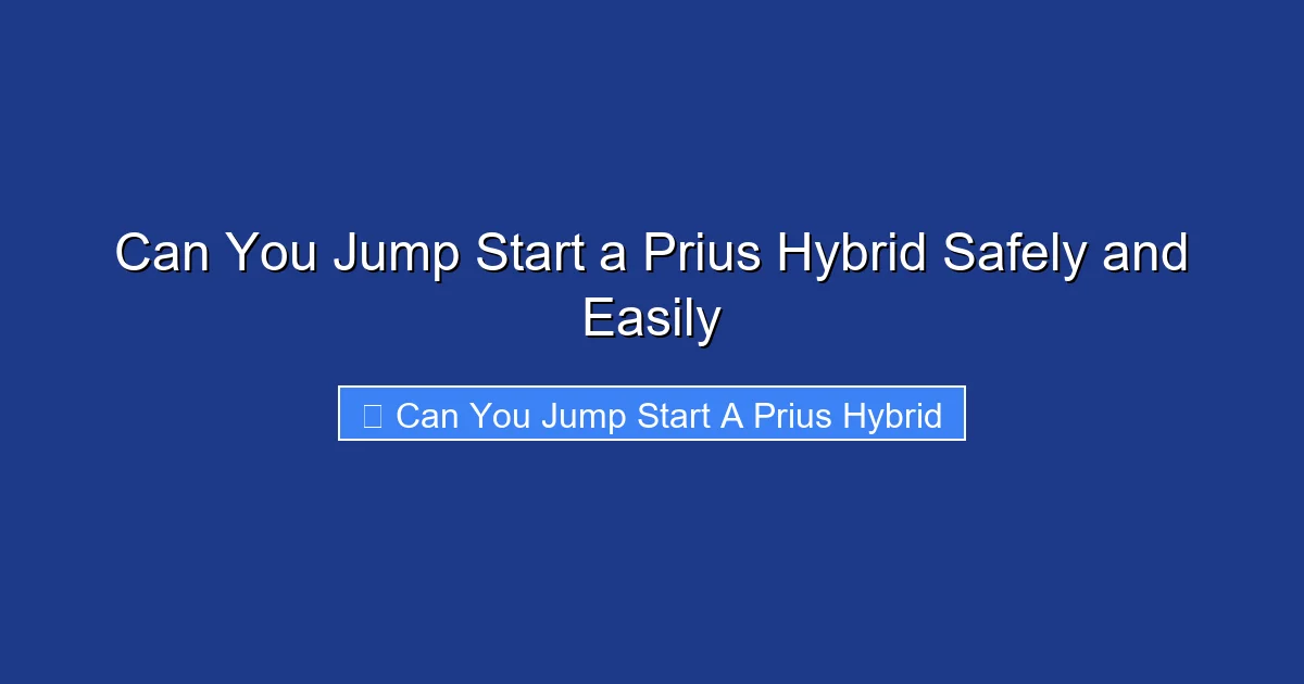 Can You Jump Start a Prius Hybrid Safely and Easily
