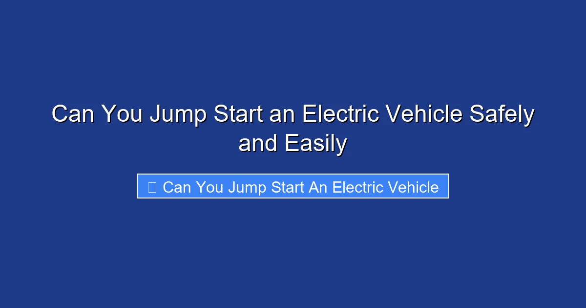 Can You Jump Start an Electric Vehicle Safely and Easily