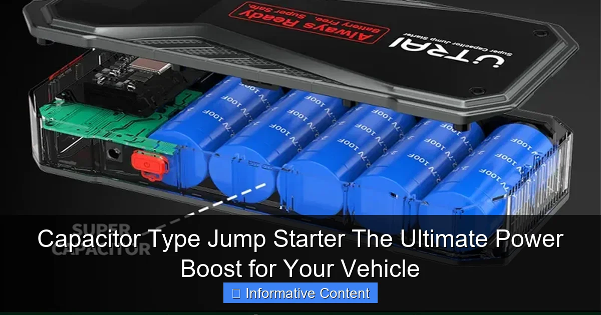 Capacitor Type Jump Starter The Ultimate Power Boost for Your Vehicle