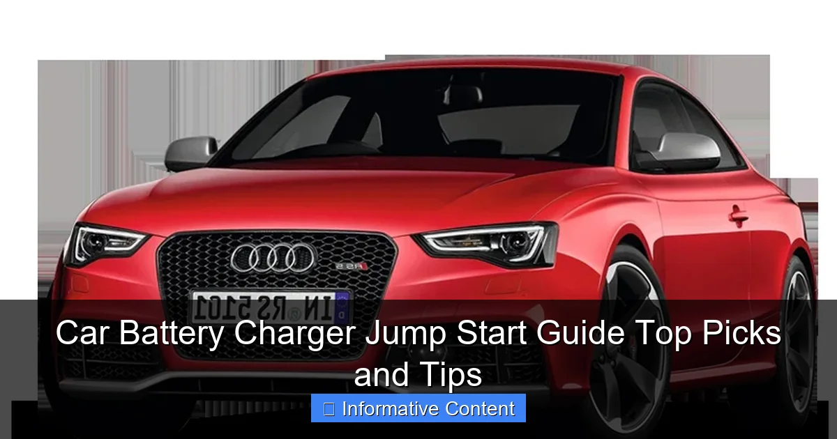 Car Battery Charger Jump Start Guide Top Picks and Tips