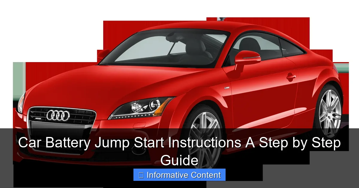 Car Battery Jump Start Instructions A Step by Step Guide