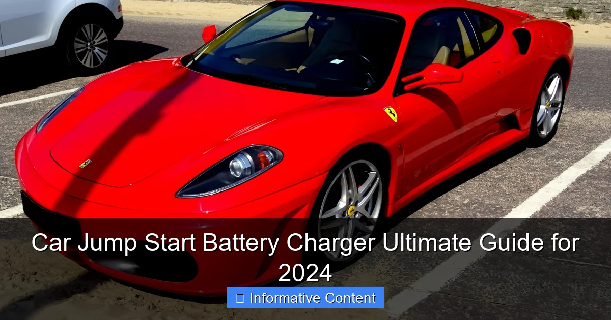 Car Jump Start Battery Charger Ultimate Guide for 2024