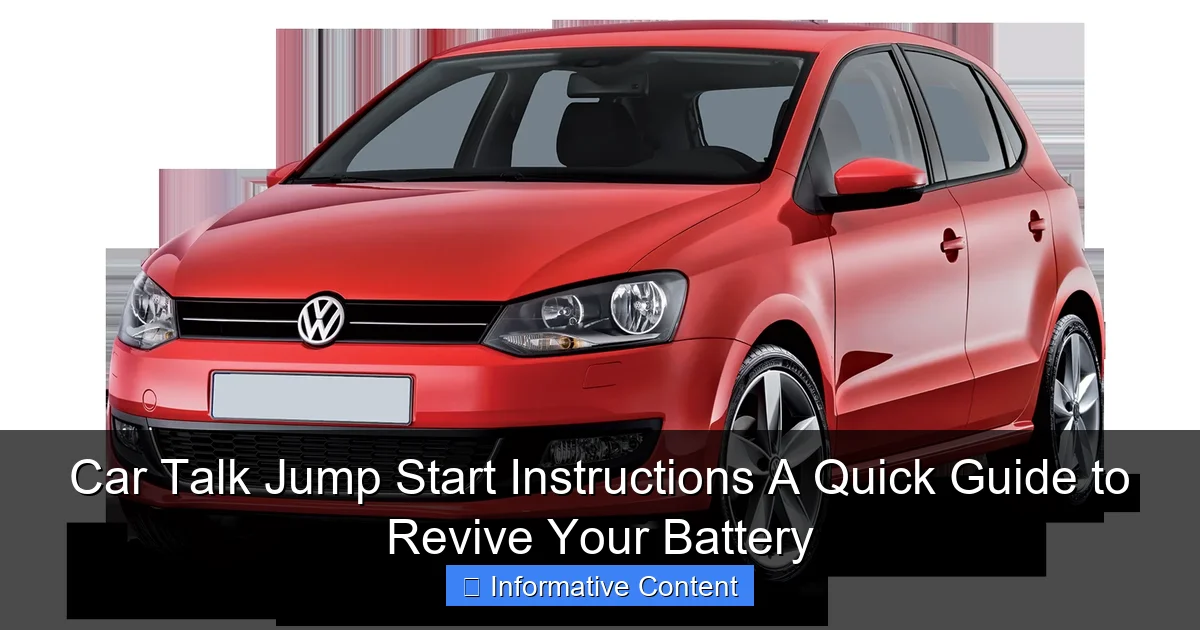 Car Talk Jump Start Instructions A Quick Guide to Revive Your Battery