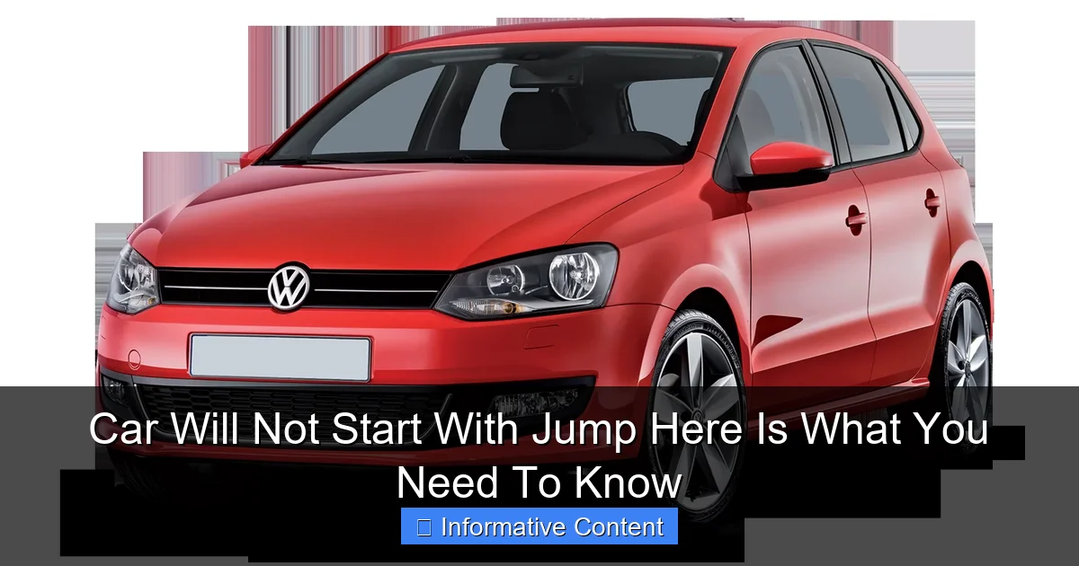 Car Will Not Start With Jump Here Is What You Need To Know