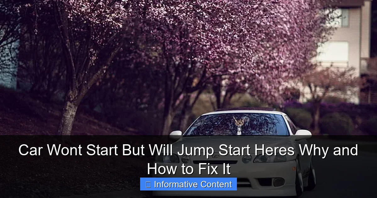 Car Wont Start But Will Jump Start Heres Why and How to Fix It