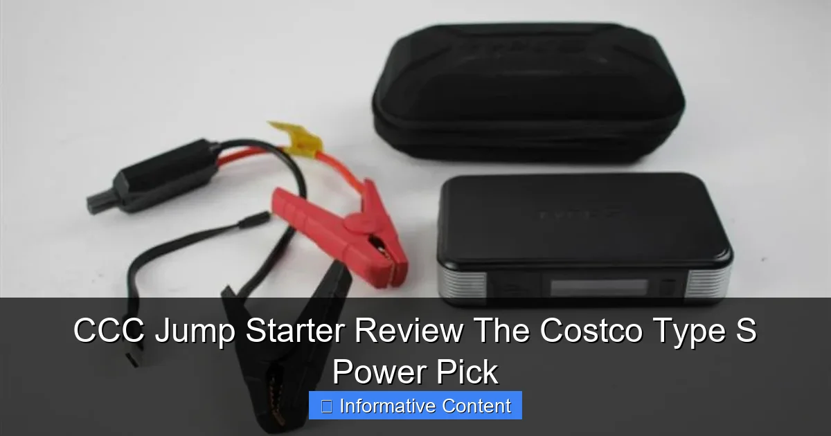 CCC Jump Starter Review The Costco Type S Power Pick