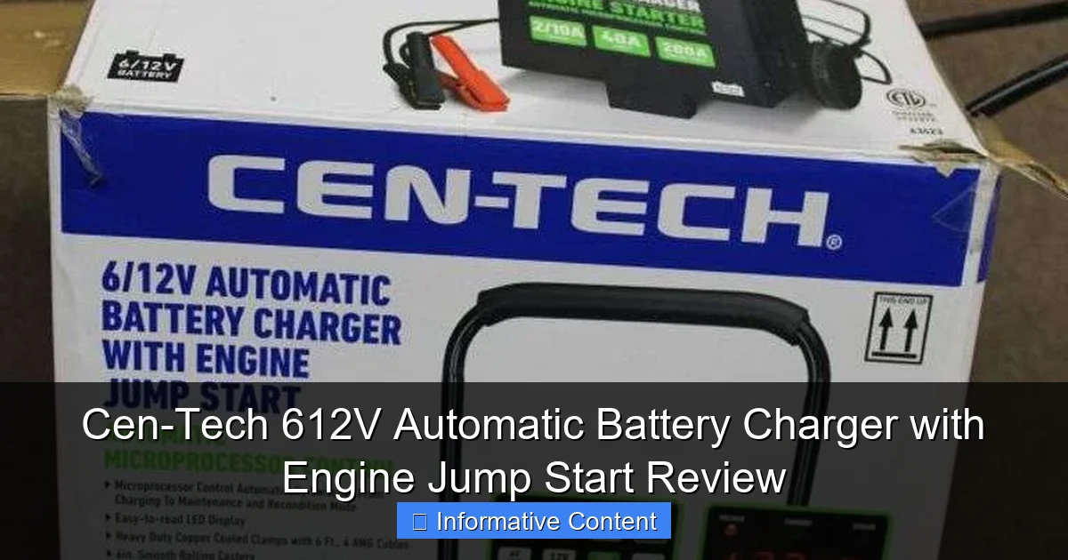 Cen-Tech 612V Automatic Battery Charger with Engine Jump Start Review