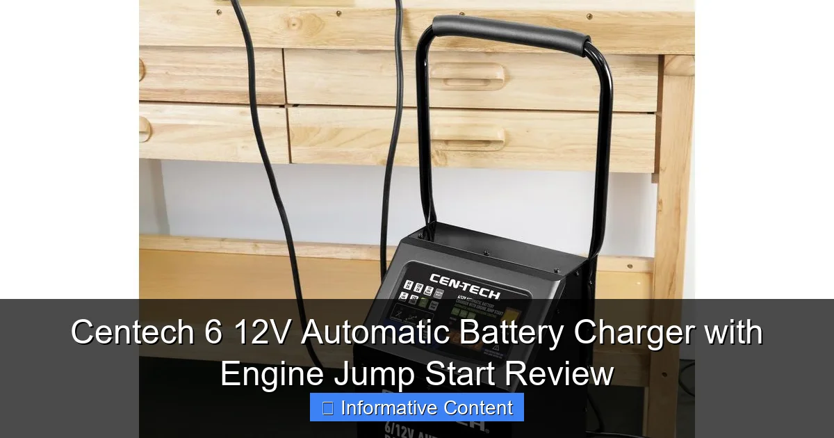 Centech 6 12V Automatic Battery Charger with Engine Jump Start Review