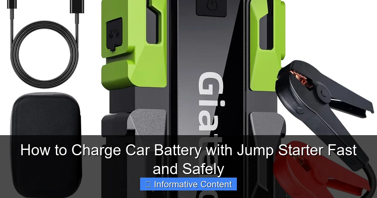 How to Charge Car Battery with Jump Starter Fast and Safely