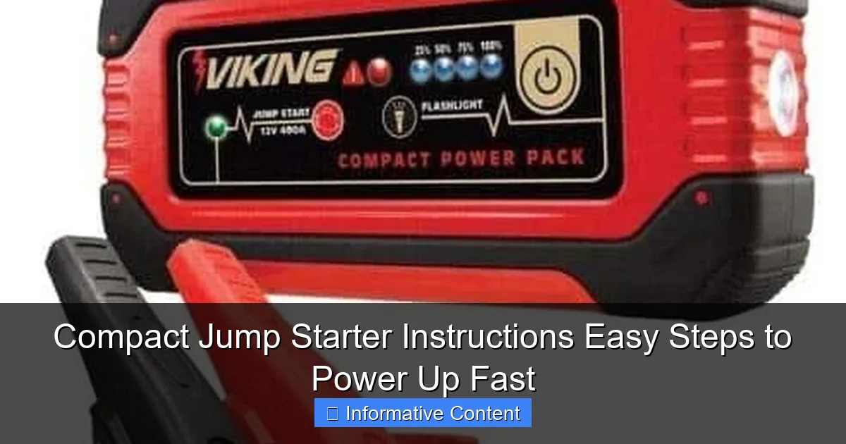 Compact Jump Starter Instructions Easy Steps to Power Up Fast